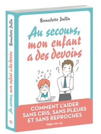 AU SECOURS MON ENFANT A DES DEVOIRS