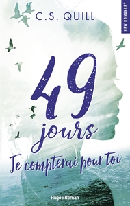 49 JOURS, JE COMPTERAI POUR TOI