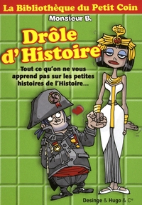 LA BIBLIOTHEQUE DU PETIT COIN DROLE D'HISTOIRE