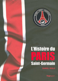 L'HISTOIRE DU PARIS SAINT-GERMAIN