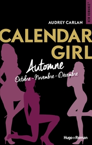 Calendar Girl - Automne Octobre-Novembre-Décembre