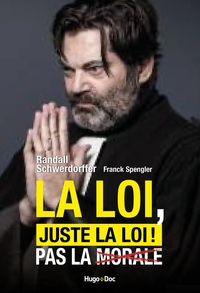 La loi, juste la loi !