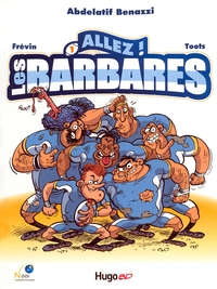 Allez les barbares - Tome 01
