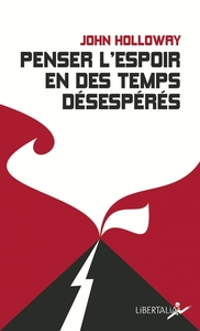 PENSER L'ESPOIR EN DES TEMPS DESESPERES