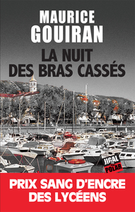 LA NUIT DES BRAS CASSES