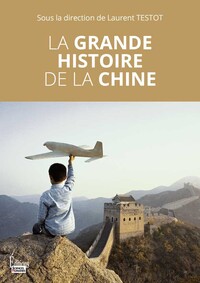La grande histoire de la chine