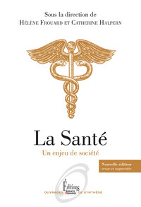 La sante - Un enjeu de société