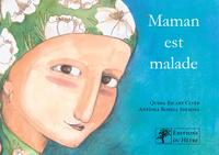 MAMAN EST MALADE