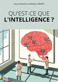Qu'est-ce que l'intelligence ?