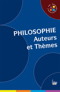Philosophie : auteurs et thèmes