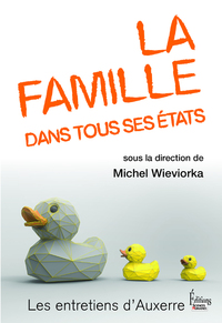 La Famille dans tous ses états