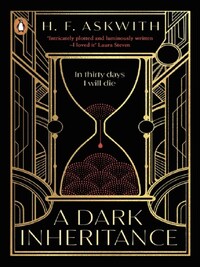 A DARK INHERITANCE