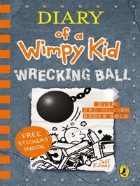 DIARY OF A WIMPY KID: WRECKING BALL (BOOK 14)