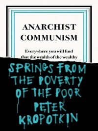 Peter Kropotkin Anarchist Communism /anglais