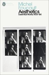 MICHEL FOUCAULT AESTHETICS, METHOD, AND EPISTEMOLOGY /ANGLAIS