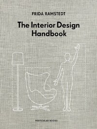 The Interior Design Handbook /anglais