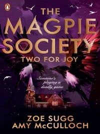 THE MAGPIE SOCIETY: TWO FOR JOY