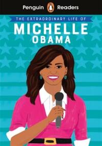 The extraordinary life of michelle obama; level 3