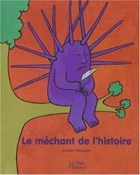 LE MECHANT DE L'HISTOIRE