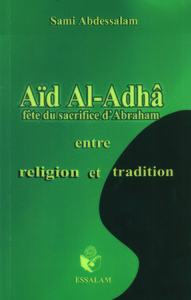 AID AL-ADHA FETE DU SACRIFICE D'ABRAHAM