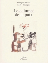 LE CALUMET DE LA PAIX