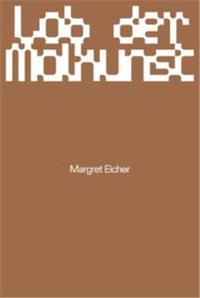 Margret Eicher Lob der Malkunst /anglais/allemand