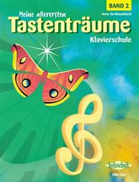 ANNE TERZIBASCHITSCH : MEINE ALLERERSTEN TASTENTRAUME 2