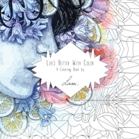 Life's Better With Color