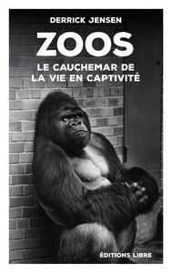 ZOOS : Le cauchemar de la vie en captivité