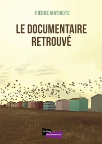 LE DOCUMENTAIRE RETROUVE