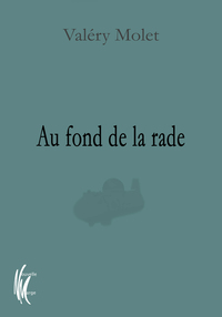 Au fond de la rade