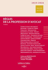 Règles de la profession d'avocat 2025/2026. 18e éd.