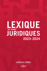 LEXIQUE DES TERMES JURIDIQUES 2023-2024