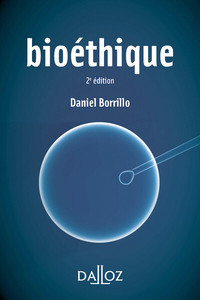 Bioéthique. 2e éd.