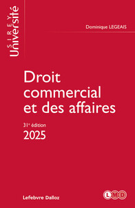 DROIT COMMERCIAL ET DES AFFAIRES 2025. 31E ED.