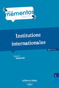 INSTITUTIONS INTERNATIONALES. 22E ED.