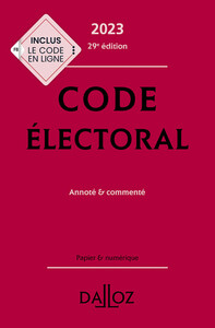 CODE ELECTORAL 2023 29ED - ANNOTE