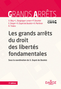 Les grands arrêts du droit des libertés fondamentales 3ed