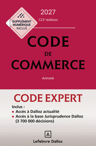 Code Dalloz Expert. Code de commerce 2027. 122e éd.