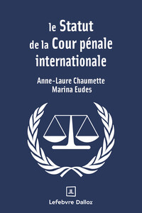 Le statut de la Cour pénale internationale