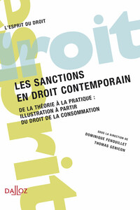 Les sanctions en droit contemporain - De la théorie à la pratique : illustration à partir du droit de la consommation