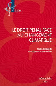 Le droit pénal face au changement climatique