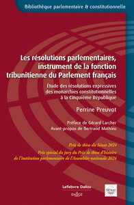 Les résolutions parlementaires, instrument de la fonction tribunitienne du Parlement français - Étude des résolutions expressives de