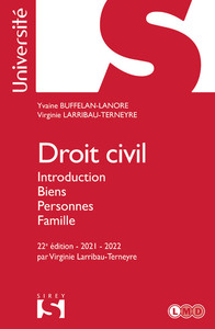 DROIT CIVIL. INTRODUCTION BIENS PERSONNES FAMILLE. 22E ED.