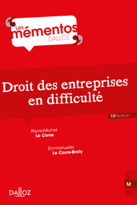 DROIT DES ENTREPRISES EN DIFFICULTE. 10E ED.