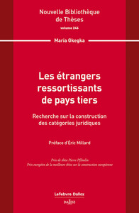 Les étrangers ressortissants de pays tiers. Volume 246 - Recherche sur la construction des catégories juridiques