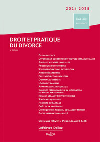 DROIT ET PRATIQUE DU DIVORCE 2024/2025. 6E ED.