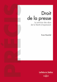 Droit de la presse - La sanction des abus de la liberté d'expression