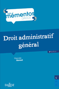 DROIT ADMINISTRATIF GENERAL. 4E ED.