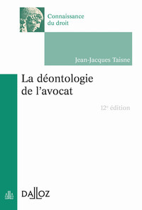 La déontologie de l'avocat 12ed